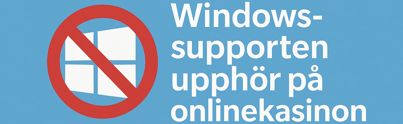Windows-supporten upphör på onlinekasinon